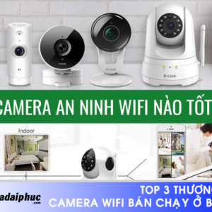 Top-3-camera-wifi-ban-chay-ben-tre